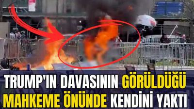 Trump'ın davasının görüldüğü mahkemenin önünde bir kişi kendini yaktı