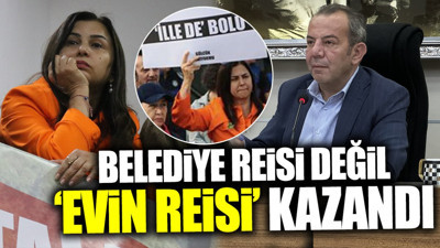 Belediye Reisi değil Evin Reisi kazandı