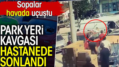 Park yeri kavgası hastanede sonlandı. Sopalar havada uçuştu