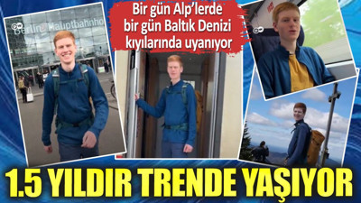 1.5 yıldır trende yaşıyor. Bir gün Alp'lerde, bir gün Baltık denizi kıyılarında uyanıyor!