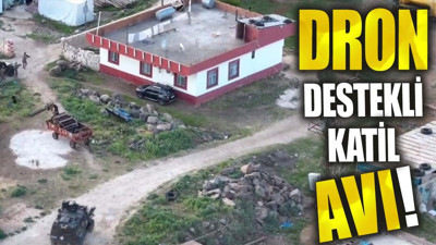 'Dron' ile katil avı!