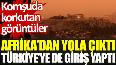 Afrika’dan yola çıktı, Türkiye’ye de giriş yaptı. Komşuda korkutan görüntüler