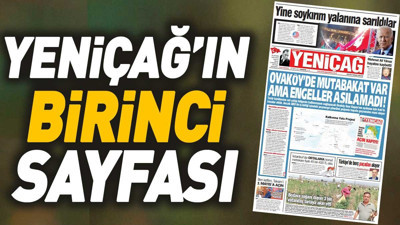 Yeniçağ Gazetesi'nin 1. sayfası (25 Nisan 2024)
