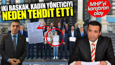 MHP’yi karıştıran olay! İki başkan kadın yöneticiyi neden tehdit etti