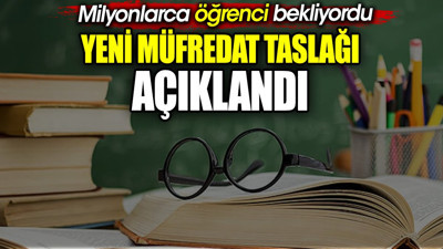Milyonlarca öğrencinin beklediği yeni müfredat taslağı açıklandı