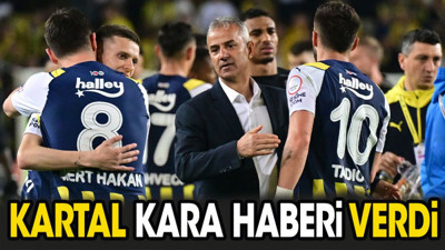 İsmail Kartal kara haberi verdi. 'Çok üzgünüz' diyerek açıkladı
