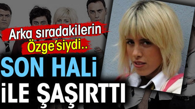Arka Sıradakilerin Özge'si son hali ile şaşırttı