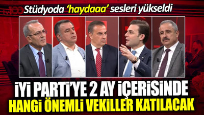 İYİ Parti’ye 2 ay içerisinde hangi önemli milletvekilleri katılacak? Stüdyoda ‘haydaaa’ sesleri yükseldi