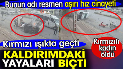 Kaldırımdaki yayaları biçti. Bunun adı resmen aşırı hız cinayeti