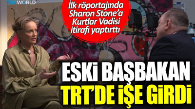 Eski Başbakan TRT’de işe girdi. İlk röportajında Sharon Stone’a Kurtlar Vadisi itirafı yaptırttı