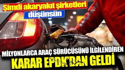Milyonlarca araç sahibini ilgilendiren karar EPDK'dan geldi! Şimdi akaryakıt şirketleri düşünsün