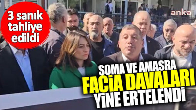 Soma ve Amasra faciasıyla ilgili davalar hakkında flaş gelişme
