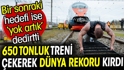 Rus atlet 650 tonluk treni çekerek dünya rekoru kırdı. Bir sonraki hedefi yok artık dedirtti