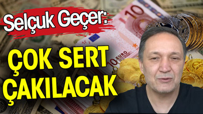 Selçuk Geçer: Çok sert çakılacak