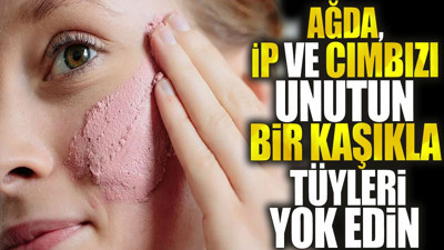 Ağda, ip ve cımbızı unutun! Bir kaşıkla tüyleri yok edin