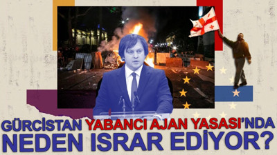 Gürcistan Yabancı Ajan Yasası'nda neden ısrar ediyor?