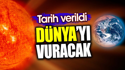 Dünya’yı vuracak. Tarih verildi