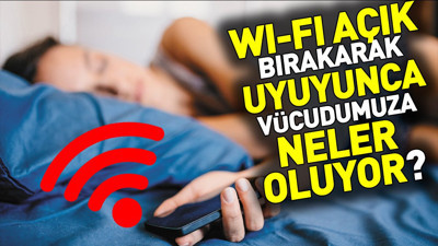 WiFi açık bırakarak uyuyunca vücüdumuza neler oluyor?
