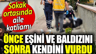 Çorum'da sokak ortasında aile katliamı! Önce eşini ve baldızını sonra kendini vurdu