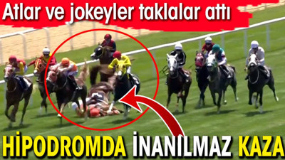 Hipodromda inanılmaz kaza. Atlar ve jokeyler taklalar attı