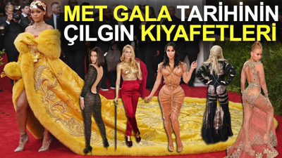 Met Gala tarihinin çılgın kıyafetleri