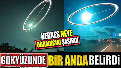 Avrupa'yı karıştıran görüntü. Gökyüzünde bir anda belirdi