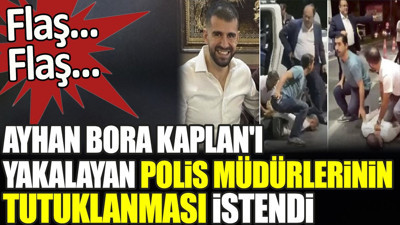 Ayhan Bora Kaplan davasında flaş gelişme. Tutuklanmaları talep edildi
