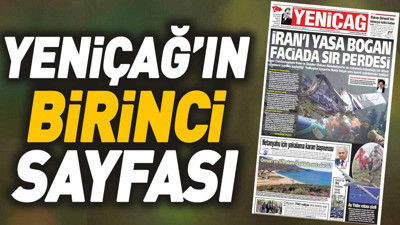 Yeniçağ Gazetesi'nin 1. sayfası (21 Mayıs 2024)