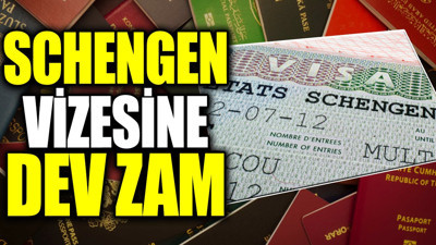 Schengen vizesine dev zam (21 Mayıs 2024)