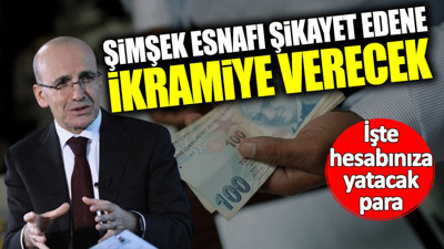 Mehmet Şimşek esnafı şikayet edene ikramiye verecek! İşte hesabınıza yatacak para
