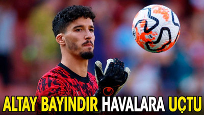 Altay Bayındır havalara uçtu