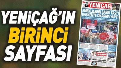 Yeniçağ Gazetesi'nin 1. sayfası (27 Mayıs 2024)