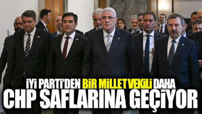 İYİ Parti’den bir milletvekili daha CHP saflarına geçiyor