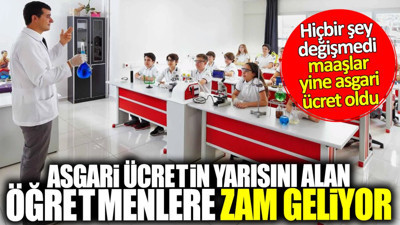 Asgari ücretin yarısını alan özel okul öğretmenlerine zam geliyor