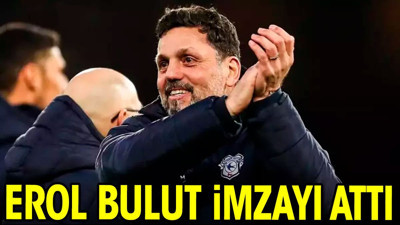 Erol Bulut imzayı attı