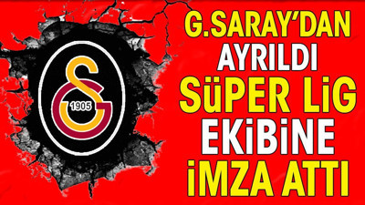 Galatasaray'dan ayrıldı Süper Lig ekibine imza attı (05 Haziran 2024)