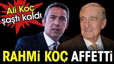 Rahmi Koç affetti. Ali Koç şaştı kaldı