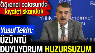 Yusuf Tekin kıyafet skandalı hakkında konuştu: Üzüntü duyuyorum. Huzursuzum