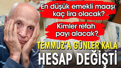 Emekli maaşında Temmuz'a günler kala hesap değişti