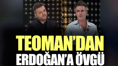 Teoman Erdoğan’ı övdü