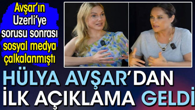 Hülya Avşar'dan Meryem Uzerli bombası sonrası ilk açıklama! Sosyal medya çalkalanmıştı