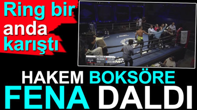 Hakem boksöre fena daldı. Ring bir anda karıştı