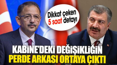 Kabine’deki değişikliğin perde arkası ortaya çıktı. Dikkat çeken 5 saat detayı