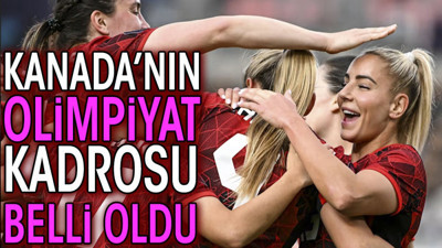 Kanada'nın olimpiyat kadrosu belli oldu