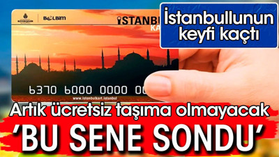 Bu sene sondu. Artık ücretsiz toplu taşıma olmayacak