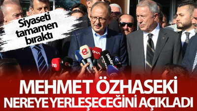 Mehmet Özhaseki nereye yerleşeceğini açıkladı