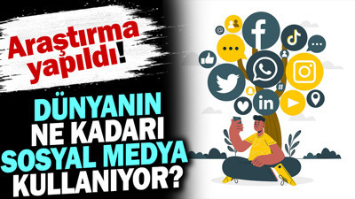 Dünyanın ne kadarı sosyal medya kullanıyor? Araştırma yapıldı
