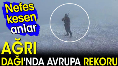 Ağrı Dağı'nda Avrupa rekoru! Nefes kesen anlar