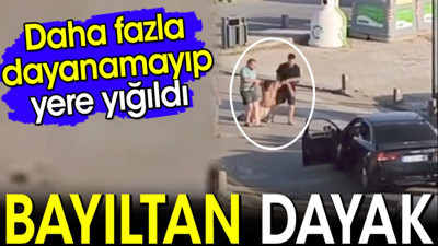 Riva'da bayıltan dayak! Daha fazla dayanamadı yere yığıldı