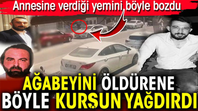 Ağabeyini öldürene kurşun yağdırdı! Annesine verdiği yemini böyle bozdu